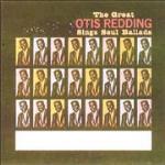 The Great Otis Redding Sings Soul Ballad