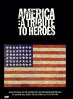 America . A tribute to heroes (DVD)