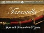 Tarantella - Le Più Belle Tanatelle & Pizziche (Special Edition)