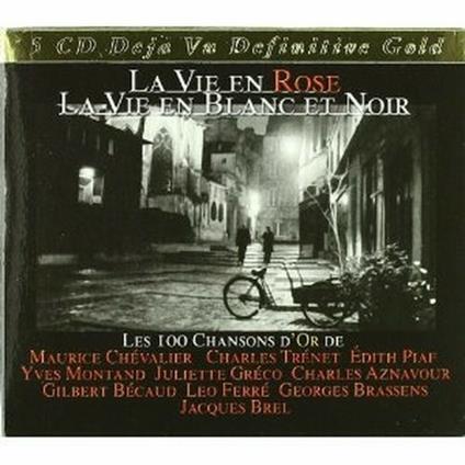 La vie en rose, la vie en blanc et noir - CD Audio