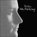 Hello, I Must Be Going! - CD Audio di Phil Collins