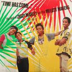 Time Has Come... - The Best Of Ziggy Marley And The Melody Makers