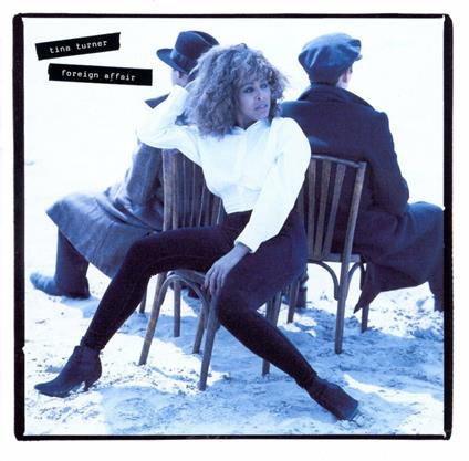 Foreign Affair - CD Audio di Tina Turner