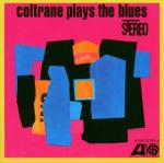 Coltrane plays the Blues