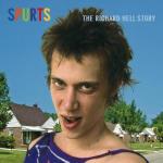 Spurts. The Richard Hell Story