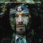 His Band and the Street Choir (Expanded & Remastered) - CD Audio di Van Morrison