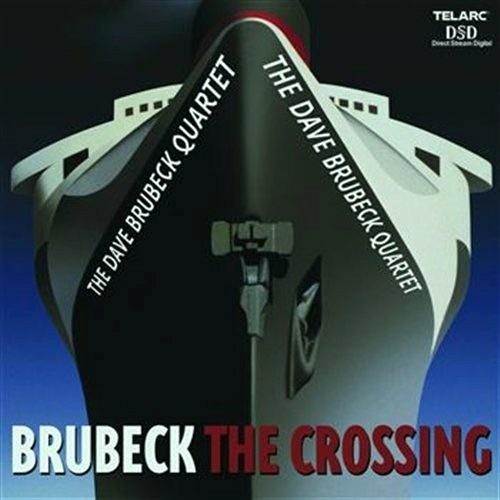 Crossing - CD Audio di Dave Brubeck