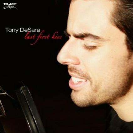 Last First Kiss - CD Audio di Tony DeSare