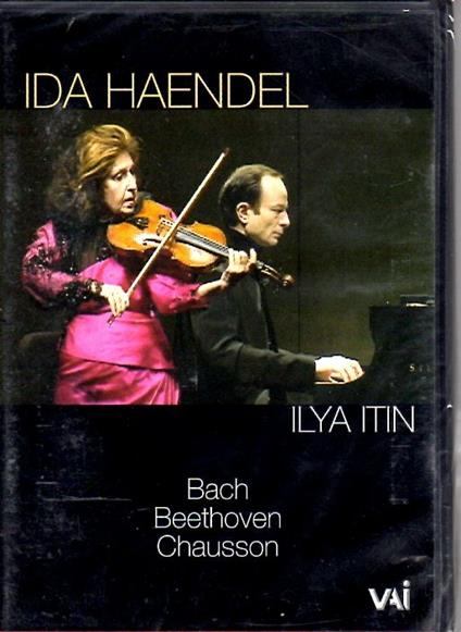 Ida Haendel (DVD) - DVD di Johann Sebastian Bach,Ludwig van Beethoven,Ernest Chausson,Ida Haendel