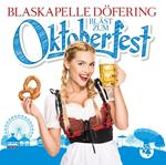 Blast Zum Oktoberfest