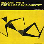 Relaxin' with the Miles Davis Quintet