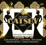 Modern Gatsby Party (With Electro Swing)