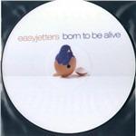 Born to Be Alive (Picture Disc)