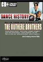 Outhere Brothers (The) - Dance History: All The Hits & Video Clips Plus Bonus Interview (2 Dvd)