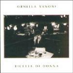 Ricetta di donna - CD Audio di Ornella Vanoni