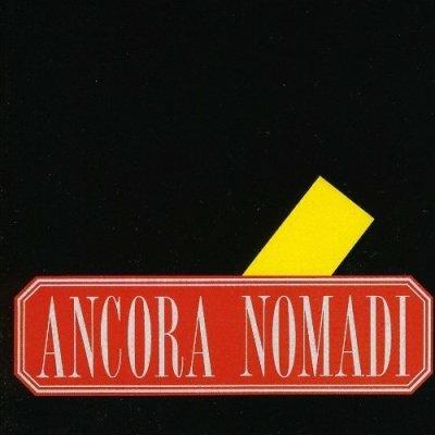 Ancora Nomadi - CD Audio di I Nomadi