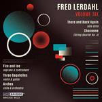 Fred Lerdahl Vol. 6