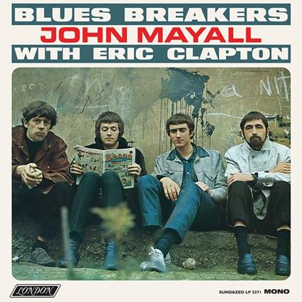 John Mayall and the Blues Breakers with Eric Clapton - Vinile LP di Eric Clapton,John Mayall & the Bluesbreakers