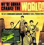 We're Gonna Change the World. The 60's Chicago