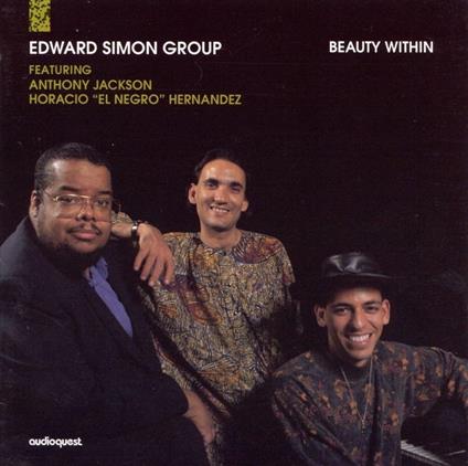 Beauty Within - CD Audio di Edward Simon Group