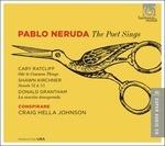 Pablo Neruda. The Poet Sings