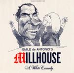 Emile De Antonio - Millhouse