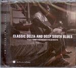 Classic Delta and Deep South Blues