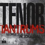 Tenor Tantrums