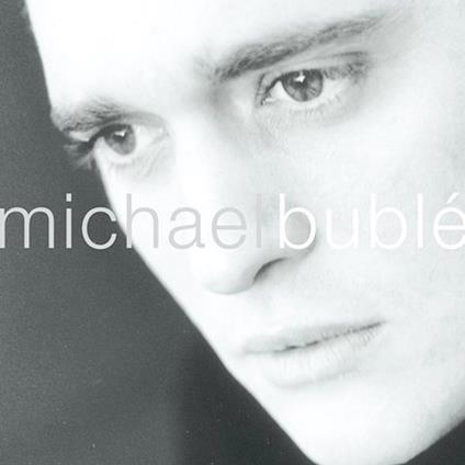 Michael Bublé - CD Audio di Michael Bublé