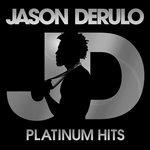 Platinum Hits - CD Audio di Jason Derulo