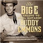 The Big E. A Salute to Steel Guitarist Buddy Emmons
