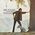 Everybody Knows This Is Nowhere (180 gr.) - Vinile LP di Neil Young