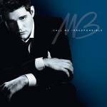 Call Me Irresponsible (Tour Edition) - CD Audio di Michael Bublé