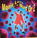 Monie Love: In A Word Or 2