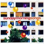 Sunday Morning Songs (2 Cd)