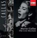 The Live Recitals - CD Audio di Maria Callas