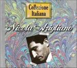 Nicola Arigliano. Collezione italiana