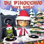 Dj Pinocchio Vive Noel