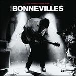 Arrow Pierce My Heart - CD Audio di Bonnevilles