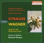 Strauss & Wagner - CD Audio di Richard Strauss,Richard Wagner,Richard Hickox