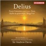 Opere orchestrali - CD Audio di Frederick Delius,Andrew Davis,Royal Scottish National Orchestra,Howard Shelley