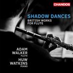 Shadow Dances British Works For Flute