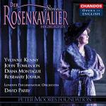 Il cavaliere della rosa (Der Rosenkavalier) (Cantata in inglese - Selezione) - CD Audio di Richard Strauss,London Philharmonic Orchestra,Diana Montague,John Tomlinson,Yvonne Kenny,David Parry