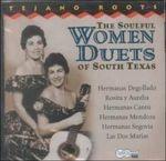 The Soulful Women Duets of South Texas