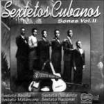 Sextetos Cubanos. Sones vol.2