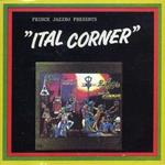 Presents Ital Corner