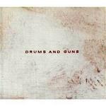 Drums and Guns