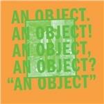 An Object