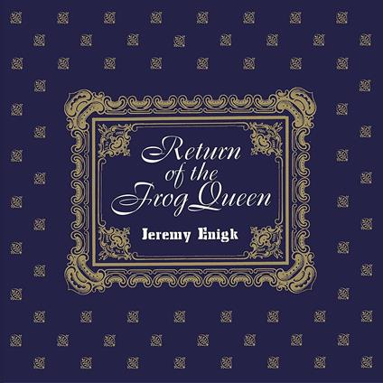 Return of the Frog Queen - Vinile LP di Jeremy Enigk