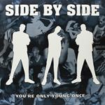 You're Only Young Once